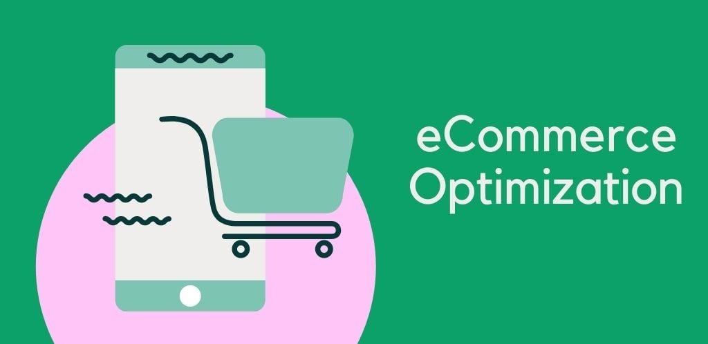 ecommerce optimization